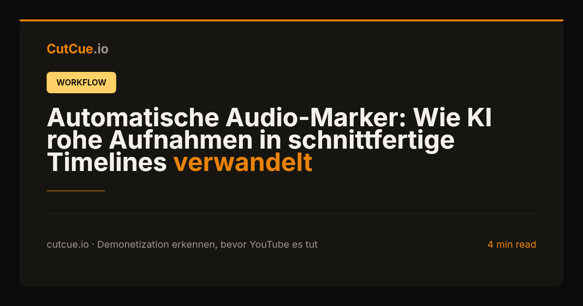 Automatische Audio-Marker: Wie Audioanalyse Aufnahmen in schnittfertige Timelines verwandelt