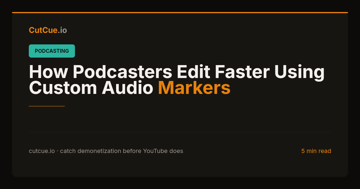How Podcasters Edit Faster Using Custom Audio Markers