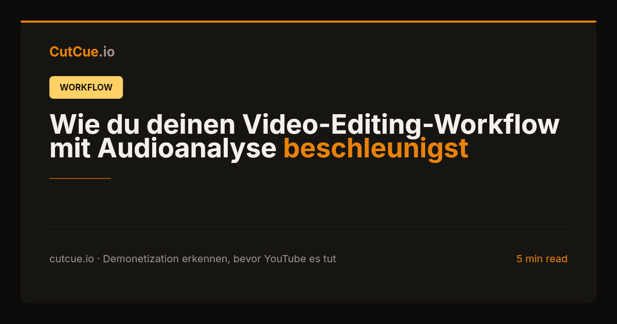 Wie du deinen Video-Editing-Workflow mit Audioanalyse beschleunigst